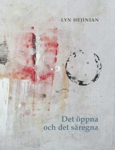 Lyn Hejinian - Det öppna och det säregna, Häftad