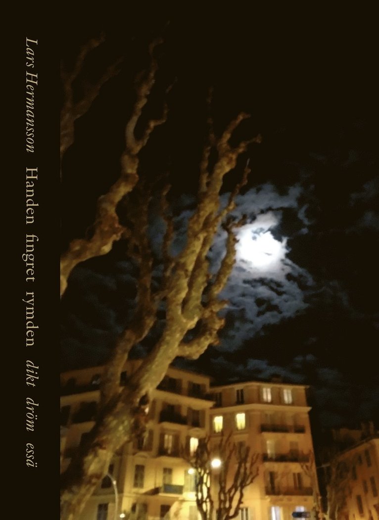 Lars Hermansson - Handen fingret rymden, Häftad