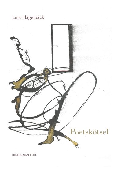 Lina Hagelbäck - Poetskötsel, Häftad