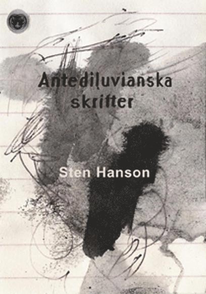 Sten Hanson - Antediluvianska skrifter, Häftad