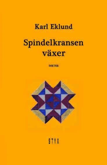 Karl Eklund - Spindelkransen växer, Häftad