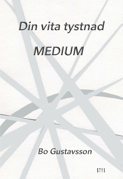 Din vita tystnad      MEDIUM 1