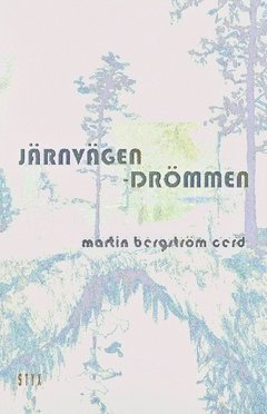 bokomslag Järnvägen-drömmen