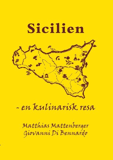 bokomslag Sicilien : en kulinarisk resa