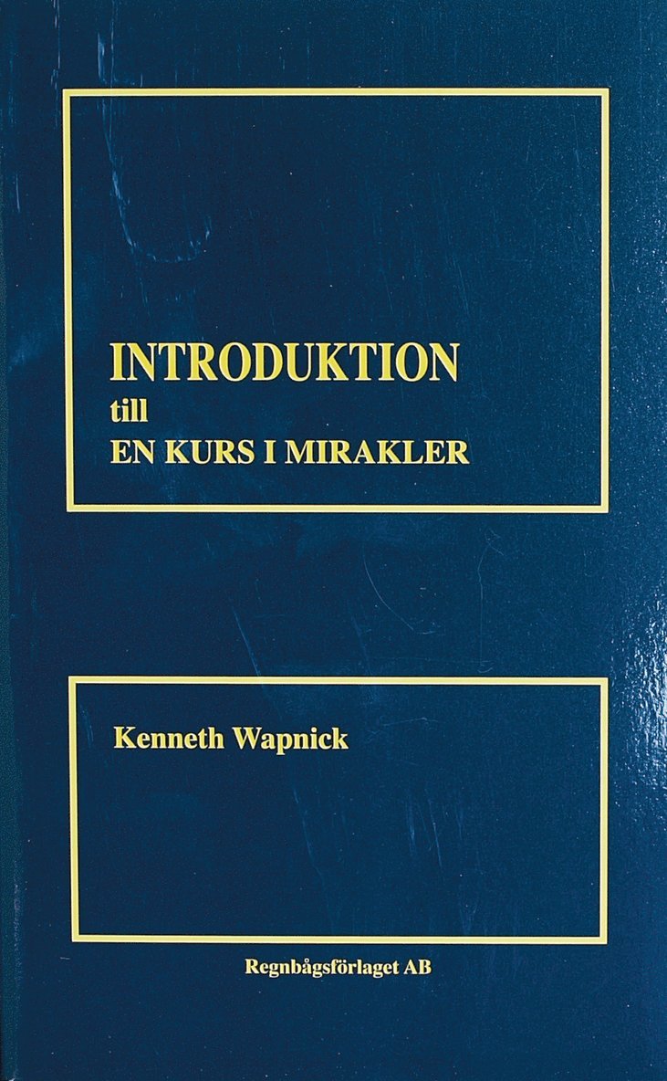 Introduktion till en kurs i mirakler 1