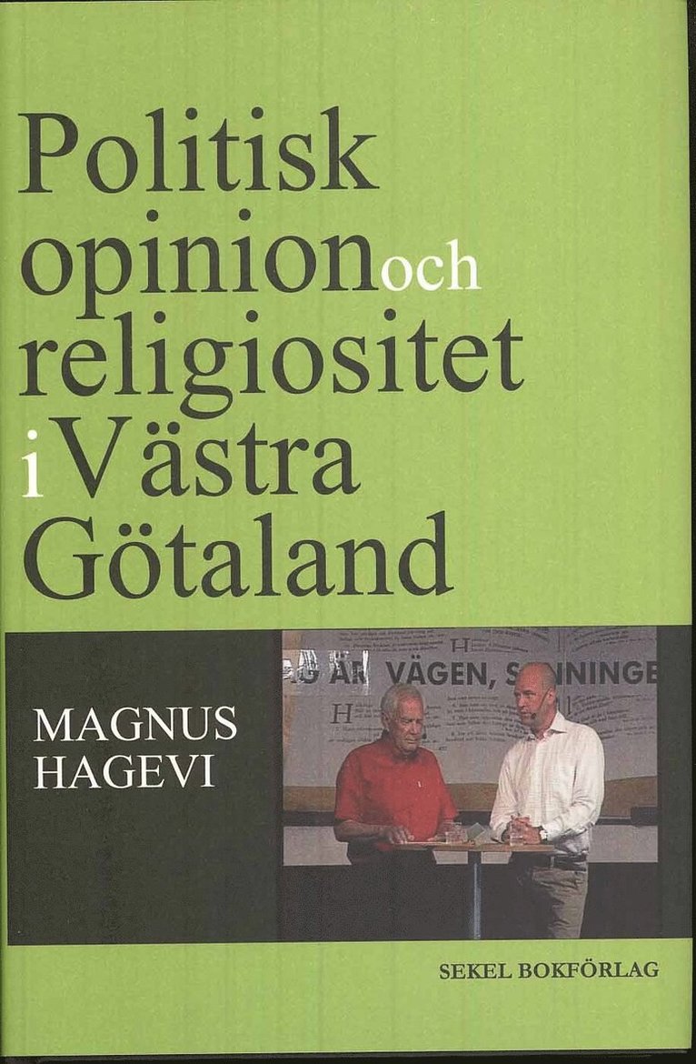 Politisk opinion  och religiositet i Västra Götaland