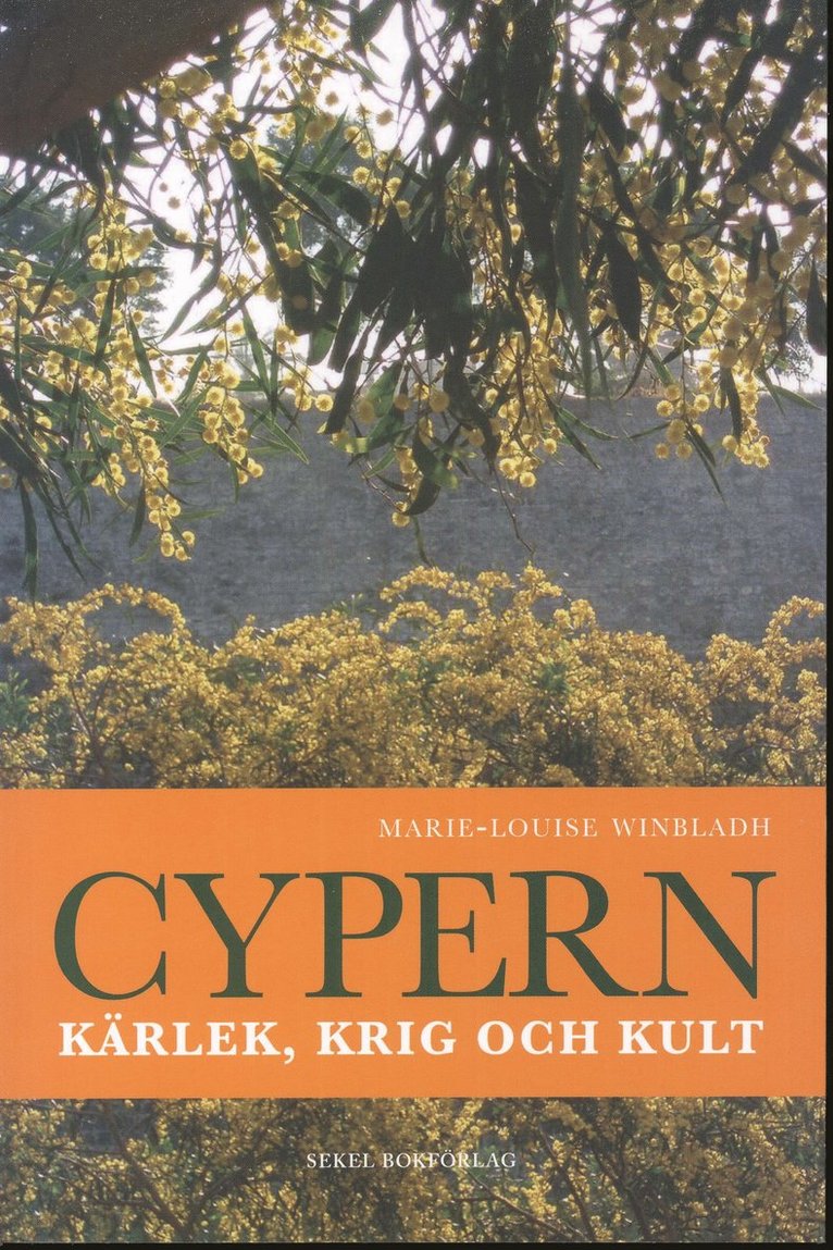 Marie-Louise Winbladh - Cypern : kärlek, krig och kult, Häftad