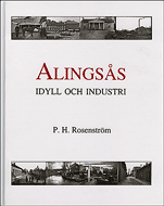 bokomslag ALINGSÅS - idyll och industri