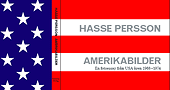 Amerikabilder : en fotoessay från USA åren 1968-1974