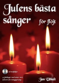 bokomslag Julens bästa sånger för flöjt (med cd och på Spotify)