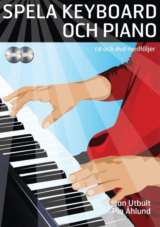 Spela keyboard och piano (med cd, dvd och på Spotify) 1