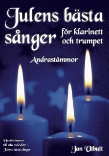 Julens bästa sånger Andrastämmor Klarinett/Trumpet, Häftad