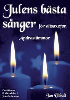 bokomslag Julens bästa sånger Andrastämmor Altsaxofon