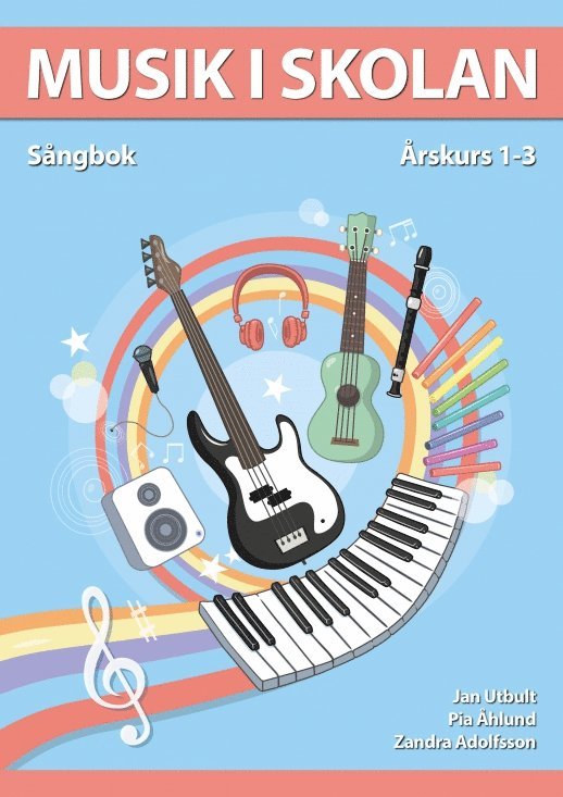 Musik i skolan Sångbok Årskurs 1-3 1