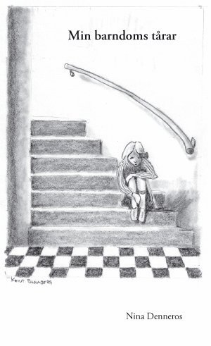 Nina Denneros - Min barndoms tårar, Häftad