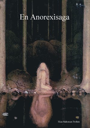 Mea Suhonen Frohm - En anorexisaga, Häftad