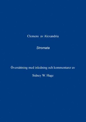 Clemens av Alexandria - Clemens av Alexandria : stromata, Häftad