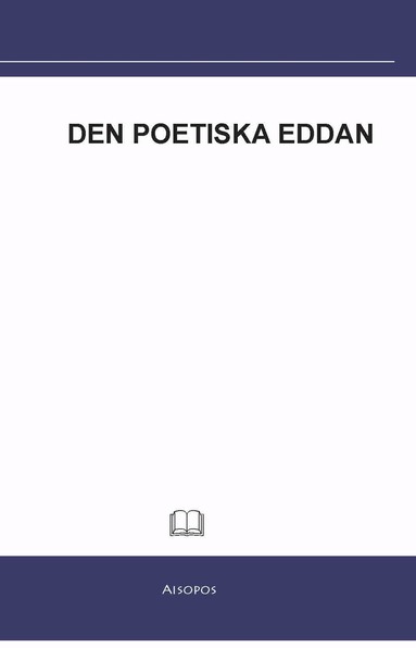 Den poetiska eddan, Häftad