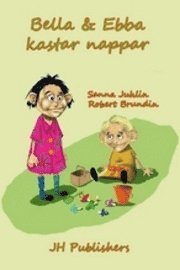 Bella och Ebba kastar nappar