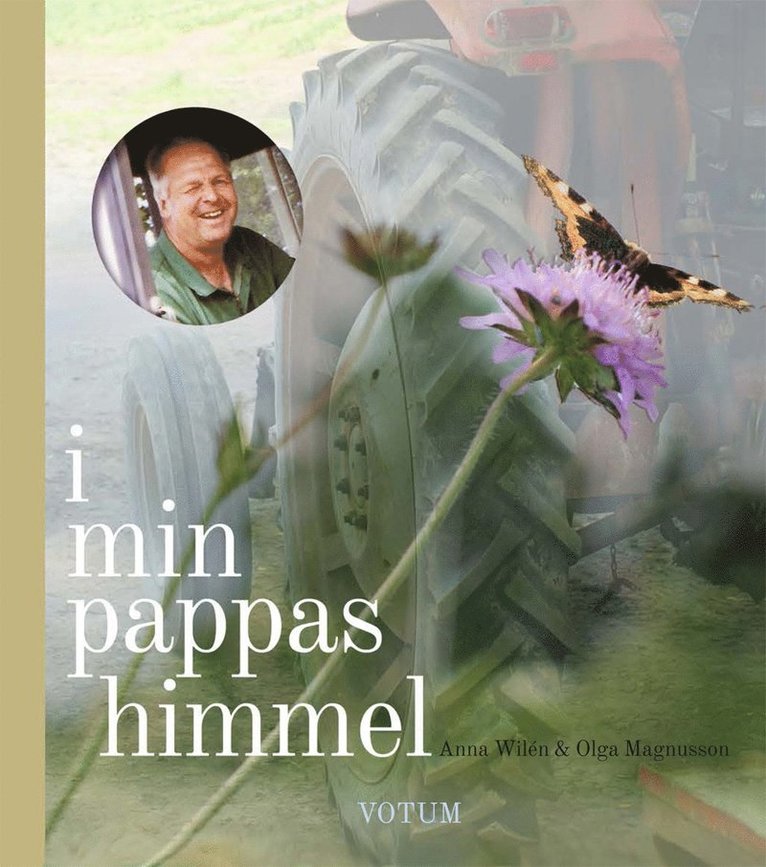 Anna Wilén - I min pappas himmel, Inbunden