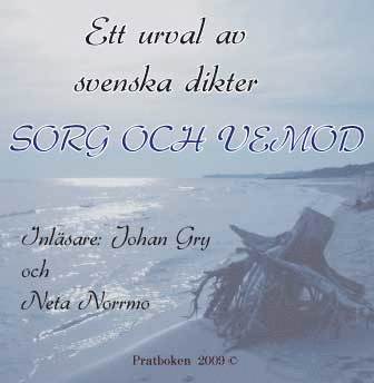 Sorg och vemod : ett urval av svenska dikter 1