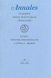 bokomslag Kungl. Vetenskapssamhällets i Uppsala årsbok 30/1993-1994