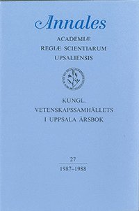 bokomslag Kungl. Vetenskapssamhällets i Uppsala årsbok 27/1987-1988