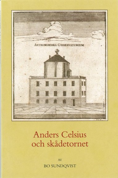 bokomslag Anders Celsius och skådetornet
