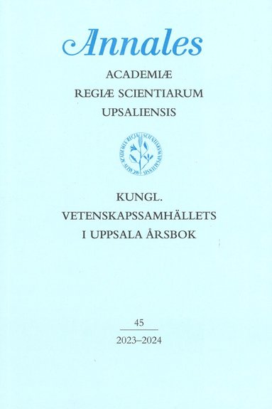 Kungl. Vetenskapssamhällets i Uppsala årsbok 45/2023-2024, Häftad