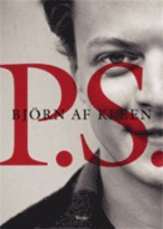 Björn af Kleen - P.S., Inbunden