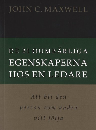 John C. Maxwell - De 21 oumbärliga egenskaperna hos en ledare, Häftad