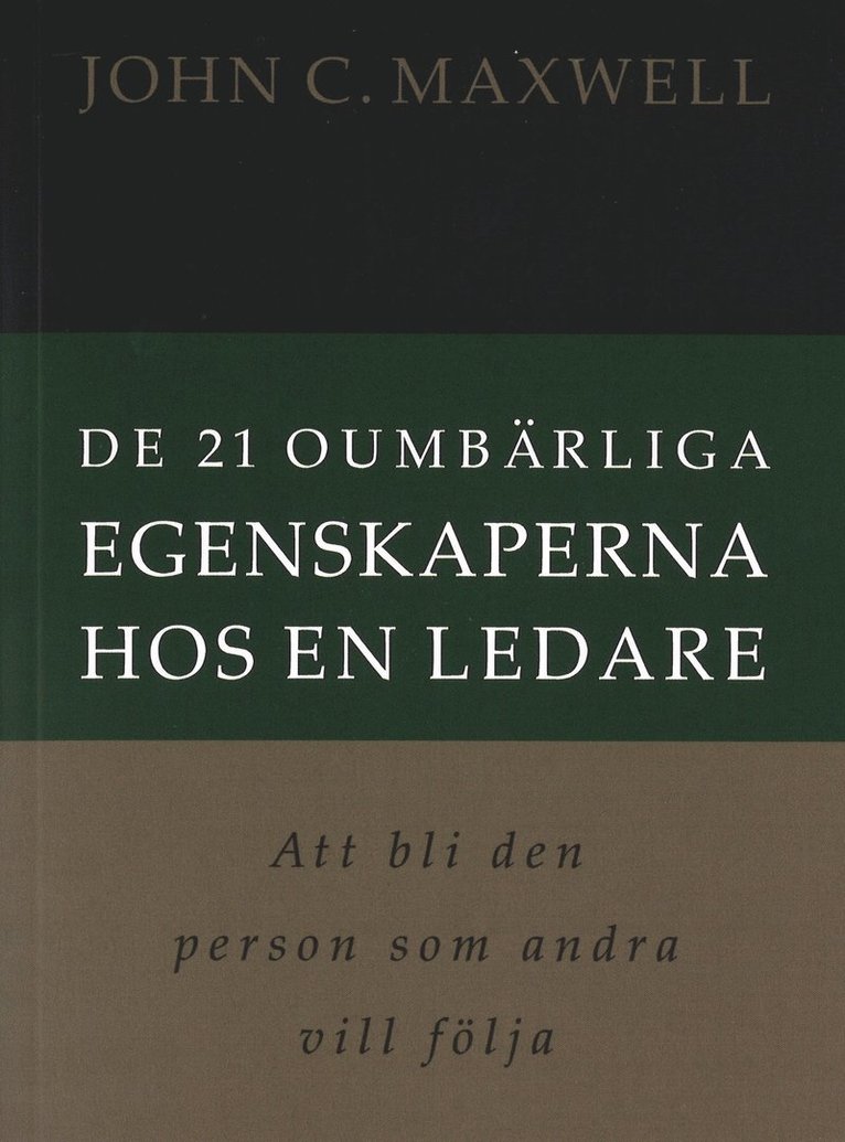 John C. Maxwell - De 21 oumbärliga egenskaperna hos en ledare, Häftad