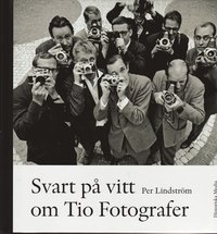 bokomslag Svart på vitt om Tio Fotografer