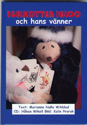 Marianne Nalle Wikblad - Igelkotten Igloo och hans vänner, Inbunden