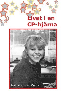 bokomslag Livet i en CP-hjärna