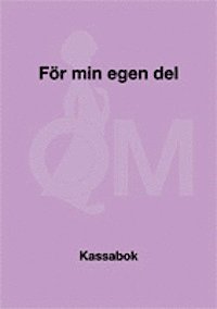 UTGÅTT !!! För min egen del Kassabok, Häftad