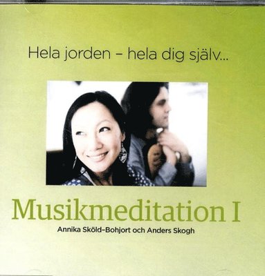 bokomslag Hela jorden - hela dig själv : en musikmeditation