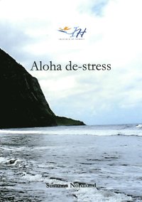bokomslag Aloha de-stress
