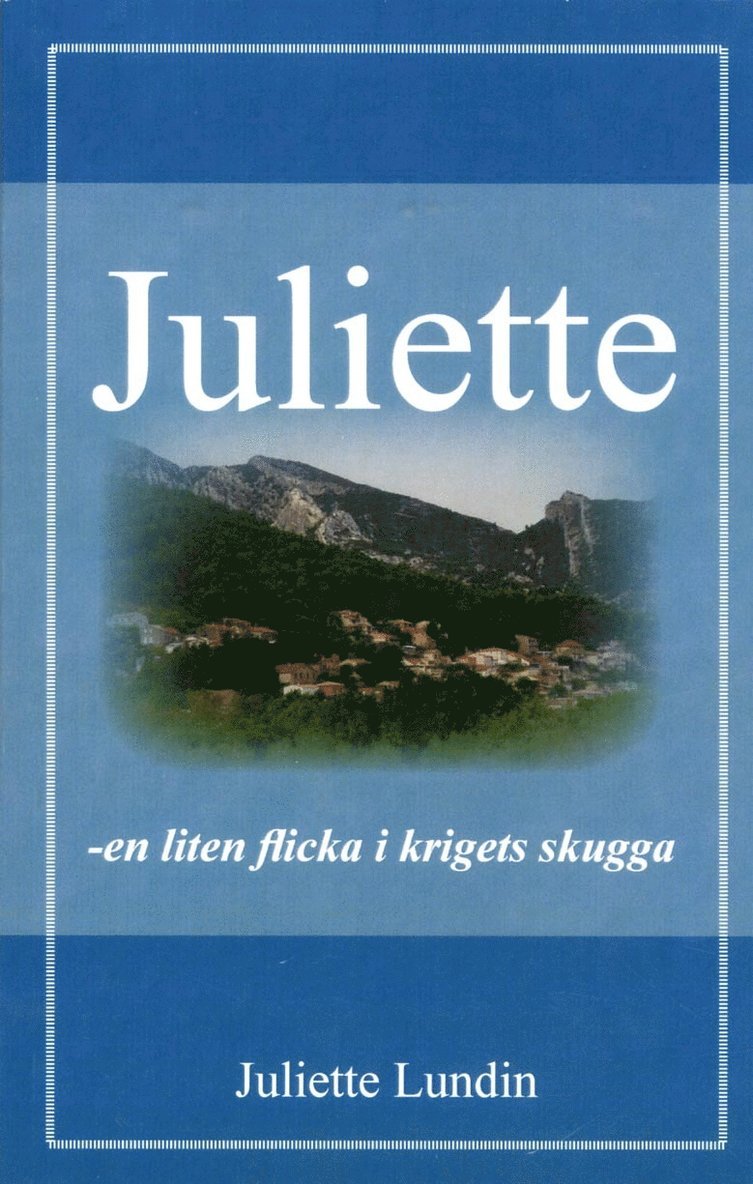 Juliette,  en liten flicka i krigets skugga 1