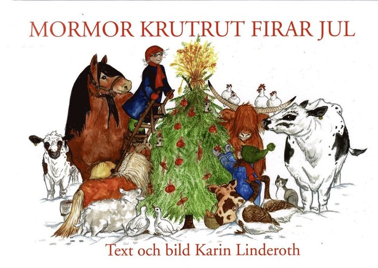 Mormor KrutRut firar jul 1