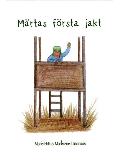 bokomslag Märtas första jakt