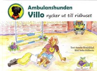 bokomslag Ambulanshunden Villo rycker ut till ridhuset