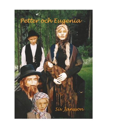Siv Jansson - Petter och Eugenia, Inbunden