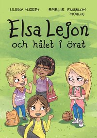 bokomslag Elsa Lejon och hålet i örat