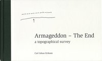 bokomslag Armageddon - The End: a topographical survey