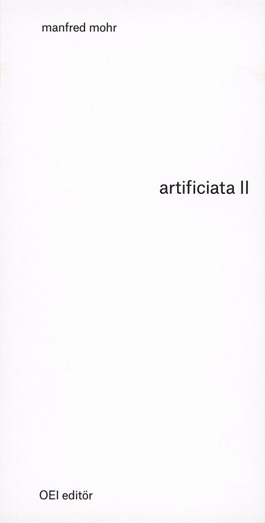 Manfred Mohr - Artificiata II, Häftad