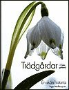Trädgårdar i Östergötland : en skön historia