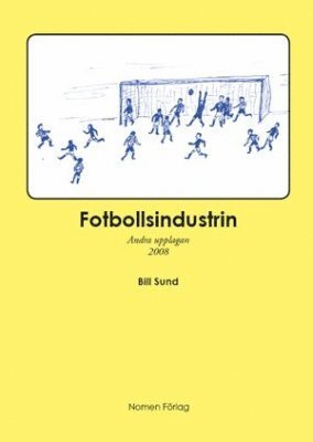 bokomslag Fotbollsindustrin