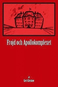 bokomslag Frojd och Apollokomplexet