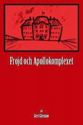 Frojd och Apollokomplexet